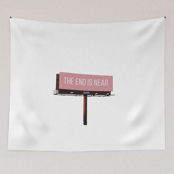Item preview, Phoebe Bridgers The End Is Near billboard designed and sold by rjhamilton2.