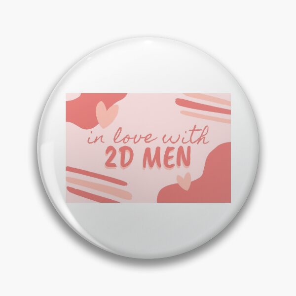 Item preview, in love with 2D men  designed and sold by irianmann.