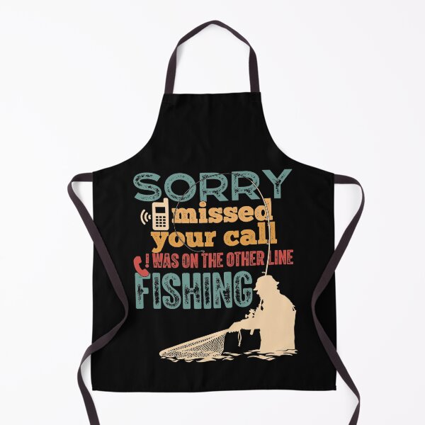 Item preview, Sorry I Missed Your Call I Was On The Other Line Fishing Busy designed and sold by GravitiTees.