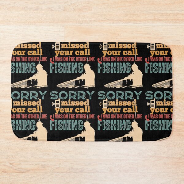 Item preview, Sorry I Missed Your Call I Was On The Other Line Fishing Busy designed and sold by GravitiTees.