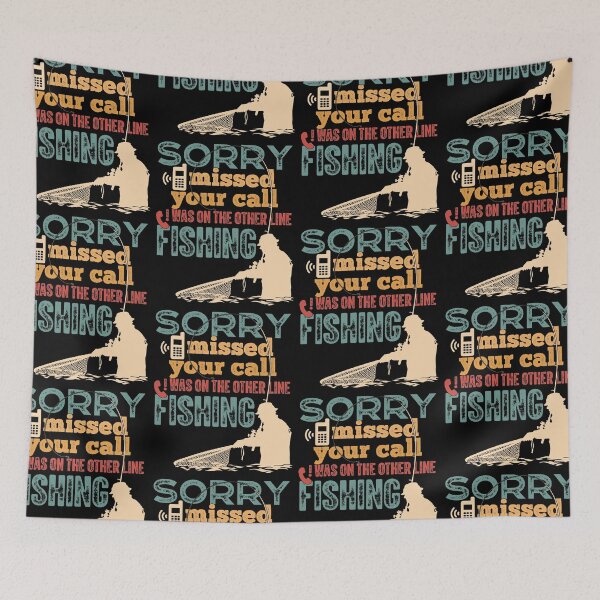 Item preview, Sorry I Missed Your Call I Was On The Other Line Fishing Busy designed and sold by GravitiTees.