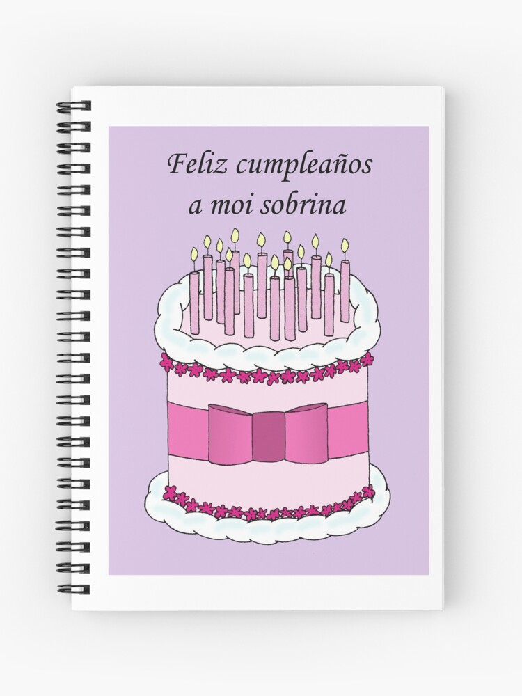 Alles Gute Zum Geburtstag Nichte In Spanisch Feliz Cumpleanos Sobrina Spiralblock Von Katetaylor Redbubble