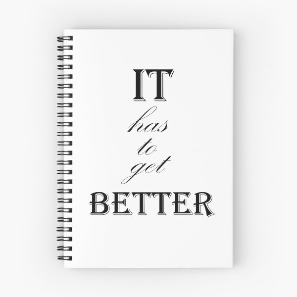 Item preview, 13 Reasons WHY Quotes 2021 "It has to get better."  13 reasons why Sticker 2021 and T-shirt . Philosophy Mind . Deep designed and sold by simostore1.