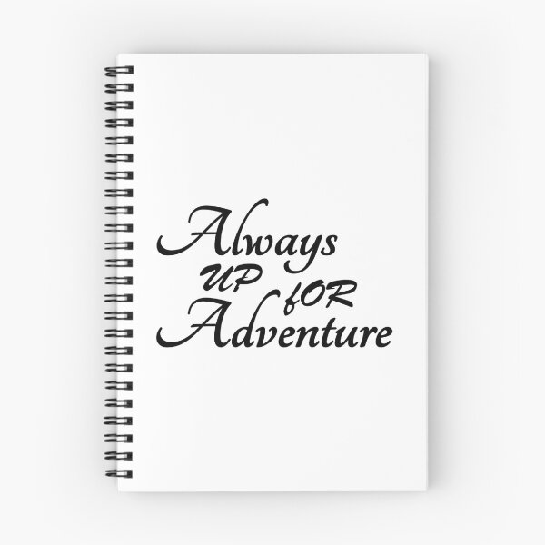 Item preview, Always up for Adventure designed and sold by MagicSpread.