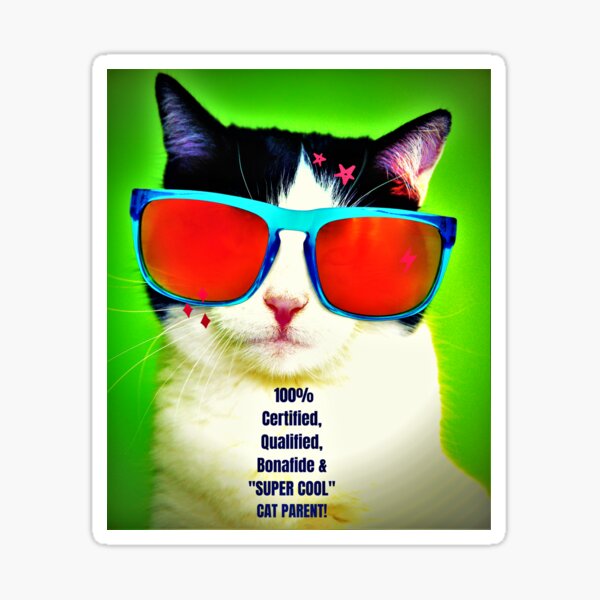 WANTED: "100% SUPER COOL CAT PARENT!" Sticker