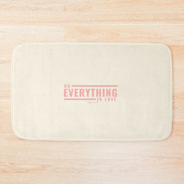 Item preview, Do Everything in Love designed and sold by KousKo :).