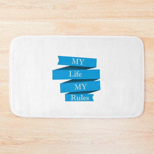 Item preview, My Life My Rules designed and sold by MeezBee.