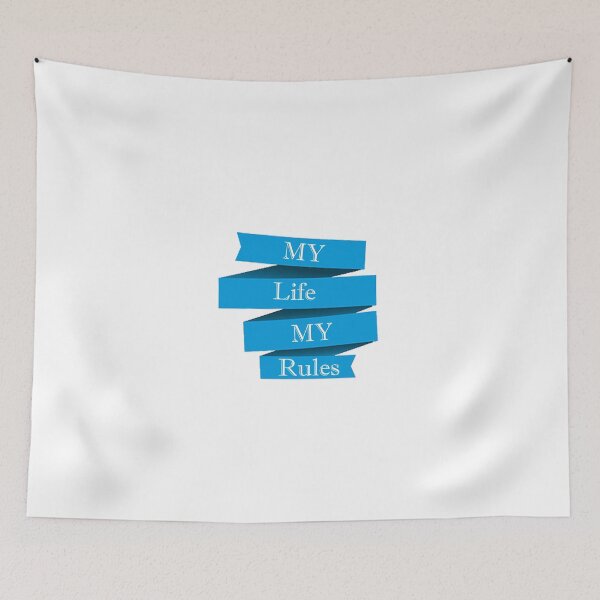 Item preview, My Life My Rules designed and sold by MeezBee.
