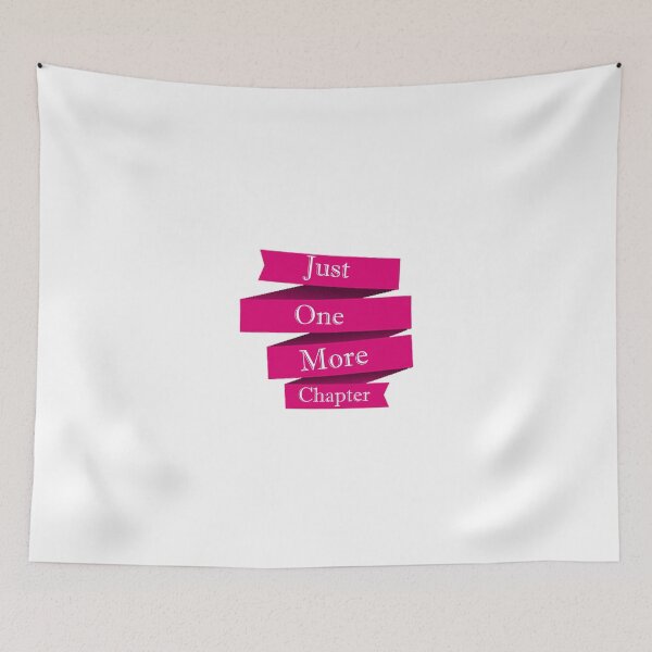 Item preview, Just One More Chapter designed and sold by MeezBee.