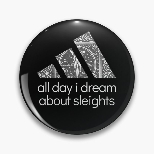 Item preview, All Day I Dream About Sleights designed and sold by DoubleLifted.