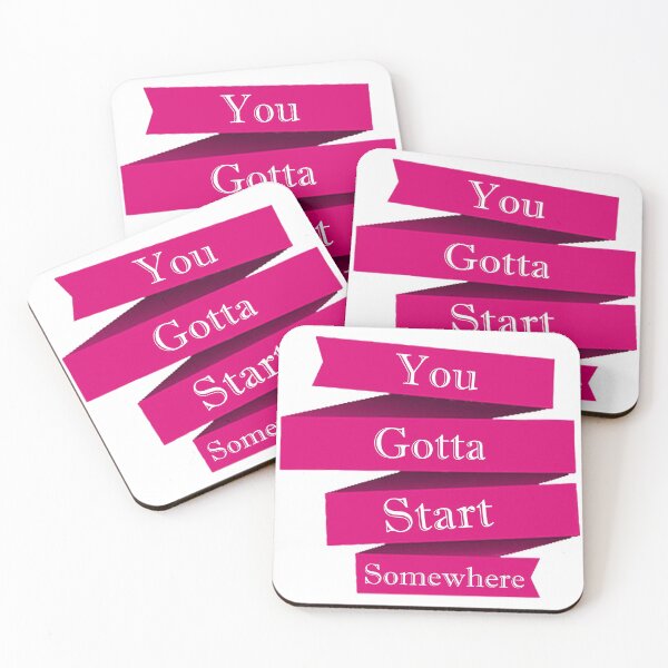 Item preview, You Gotta Start Somewhere designed and sold by MeezBee.