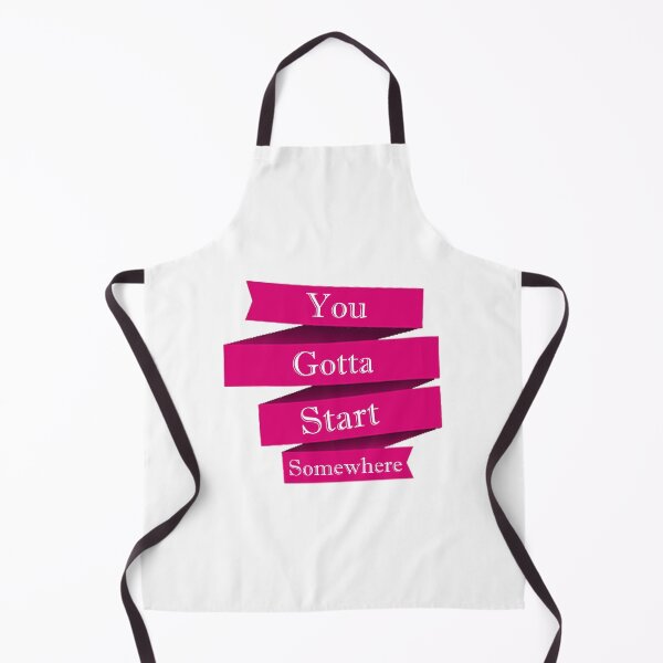 Item preview, You Gotta Start Somewhere designed and sold by MeezBee.