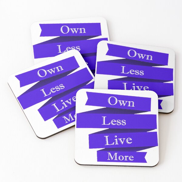 Item preview, Own Less Live More designed and sold by MeezBee.
