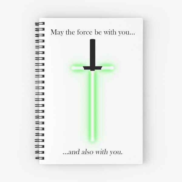Item preview, "may the force be with you... and also with you" designed and sold by unblurryface.