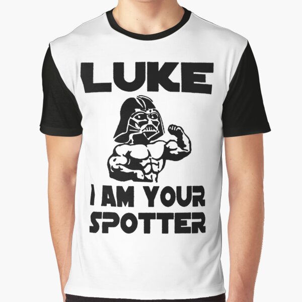 Luke I Am Your Spotter Short-sleeve Unisex T-shirt 