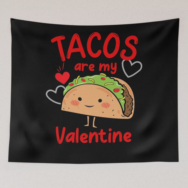 Item preview, Tacos are my Valentine designed and sold by HolidayTees.