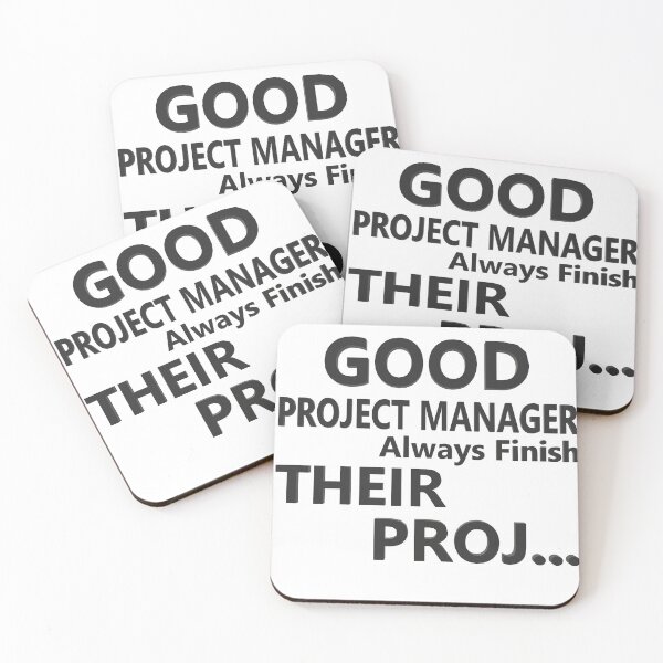 Item preview, Good Project Manager Always Finish Their Projects  designed and sold by Georgiodaccache.
