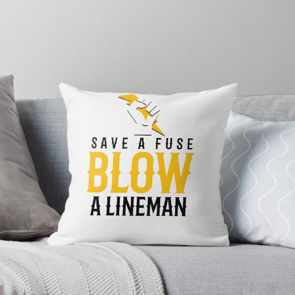Item preview, Save A Fuse Blow A Lineman [BW] designed and sold by TeesYouWant.