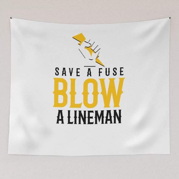 Item preview, Save A Fuse Blow A Lineman [BW] designed and sold by TeesYouWant.