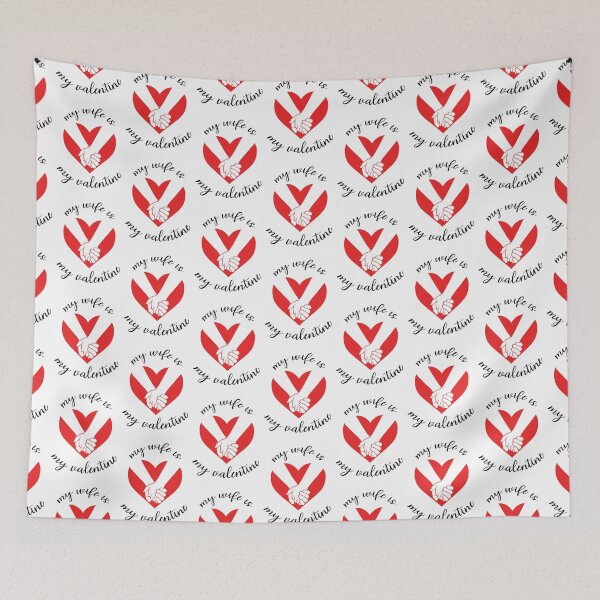 Item preview, My Wife Is My Valentine designed and sold by IrisDesign20.