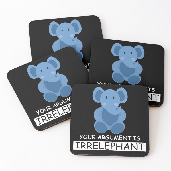 Item preview, Your Argument Is Irrelephant Elephant Gift designed and sold by ContreiDesign.