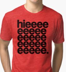 Alaska - Hieeee Tri-blend T-Shirt