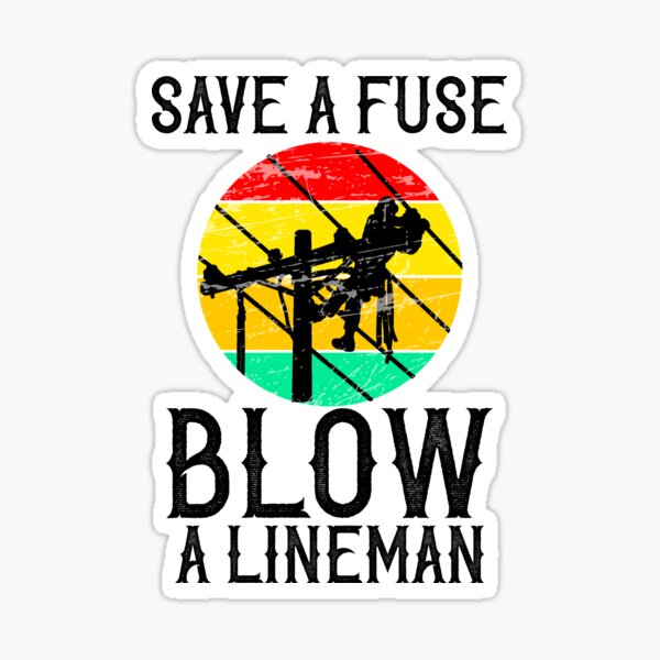 Item preview, Save A Fuse Blow A Lineman [BW] - Retro Funny Vintage Lineman Gifts designed and sold by TeesYouWant.