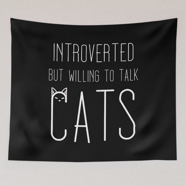 Item preview, Introverted but willing to talk Cats designed and sold by MysticPotato.