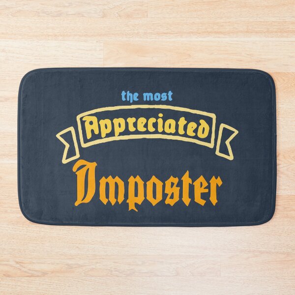 Item preview, The Most Appreciated Imposter designed and sold by Chubuter.