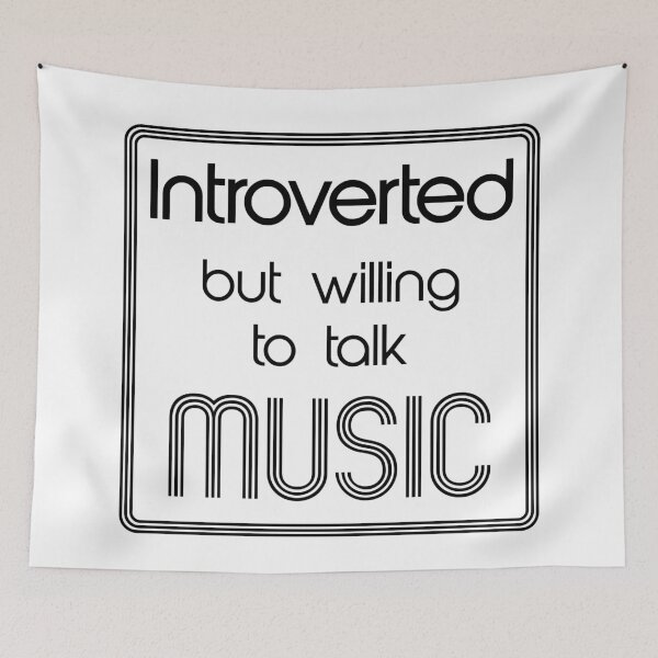 Item preview, Introverted but willing to talk Music designed and sold by MysticPotato.