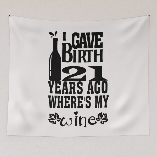 Item preview, I conceived an offspring twenty one years back where's my wine designed and sold by saied-DGI.