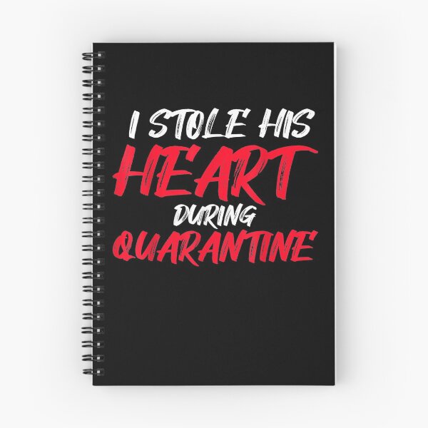 Item preview, I Stole His Heart During Quarantine Funny Valentine designed and sold by shirleyfinley.