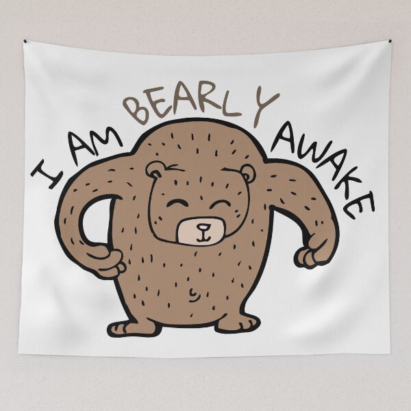 Item preview, I Am Bearly Awake designed and sold by casualism.