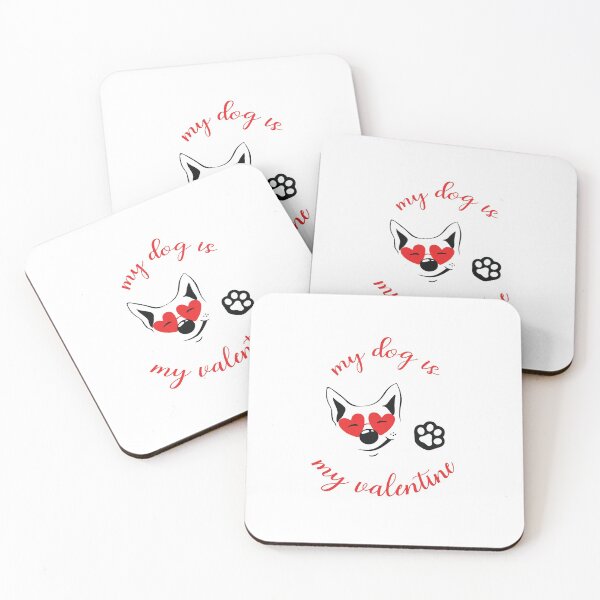 Item preview, My dog Is My Valentine designed and sold by IrisDesign20.