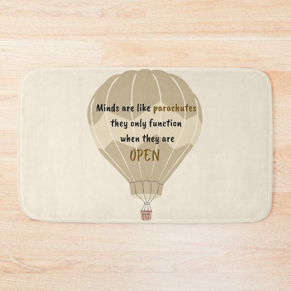 Item preview, Minds are like parachutes they only function  when they are open designed and sold by Cozy-Dreams.