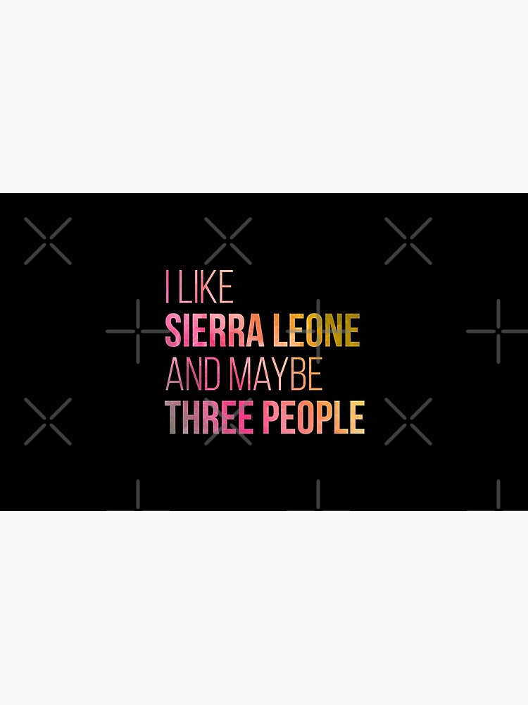 Discover I Like Sierra Leone And Maybe Three People in Watercolor Coffee Mugs