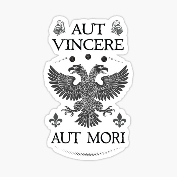 "Aut Vincere Aut Mori" Sticker for Sale by MedievalWear | Redbubble