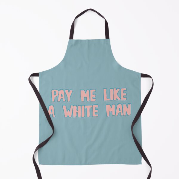Item preview, Pay Me Like A White Man designed and sold by pipeswitz.