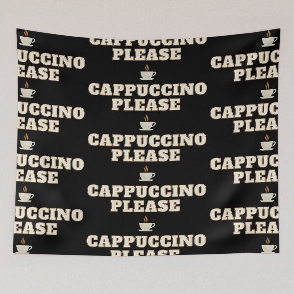 Item preview, Cappuccino Please designed and sold by NevesMarkt.