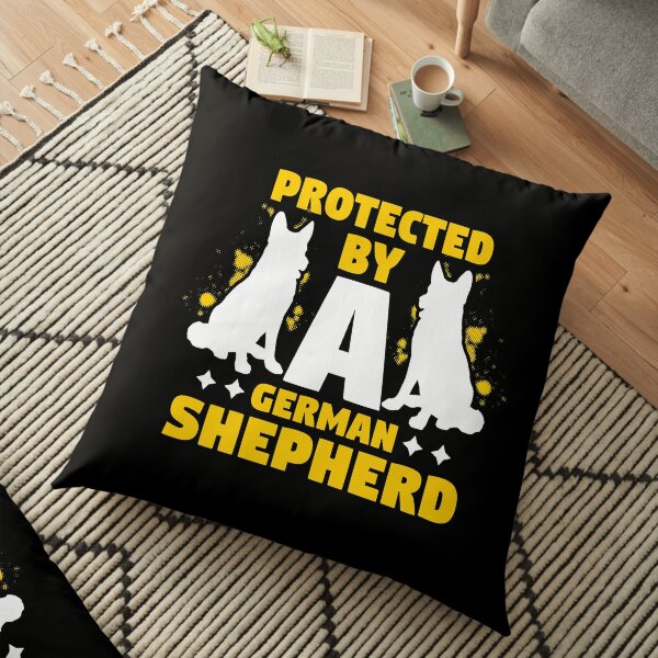 Protected by a German Shepherd K9 Dog Floor Pillow