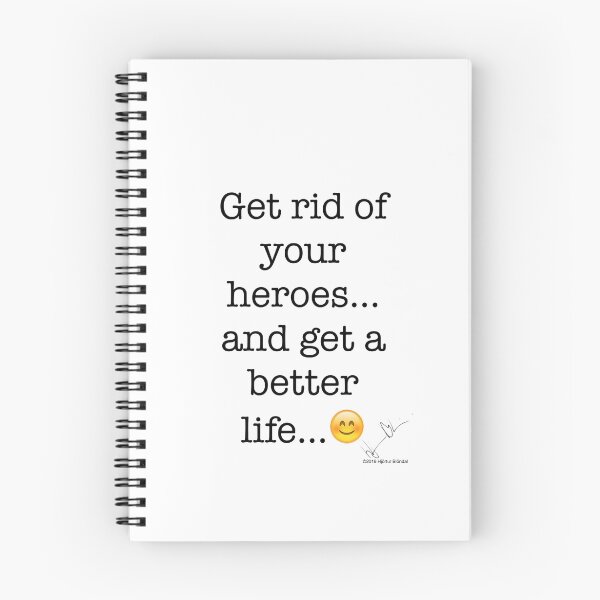 Item preview, Get rid of your heroes… and get a better life... designed and sold by Hjortur.