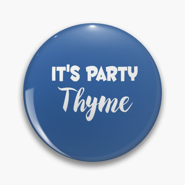 Artikelvorschau, Es ist Party Thymian entworfen und verkauft von MattsDesignShop.