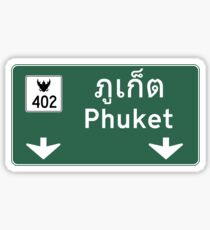 Phuket Road Sign, Thailand Sticker