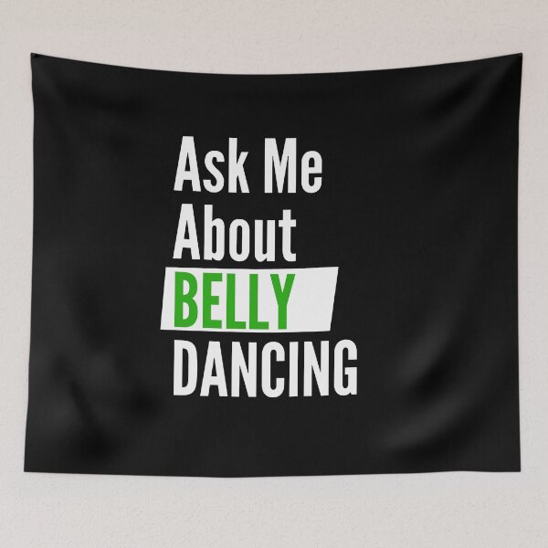 Item preview, Ask me about belly dancing  designed and sold by Styler Design.
