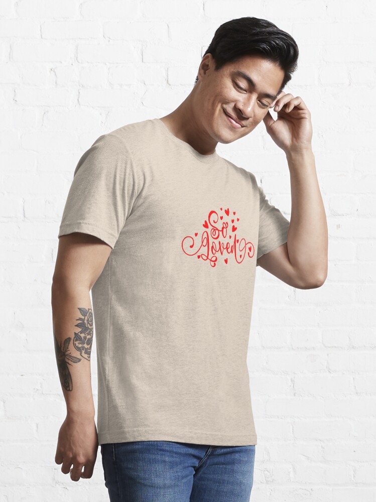 Alternate view of So loved Essential T-Shirt