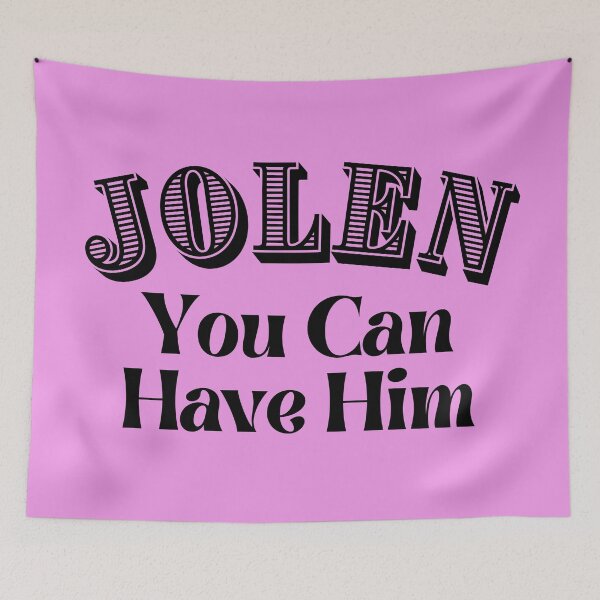 Item preview, Jolene, Jolene You Can Have Him designed and sold by ds-4.