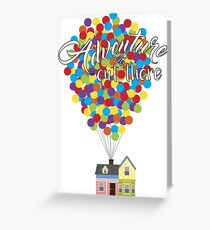 Adventure is Out There Greeting Card