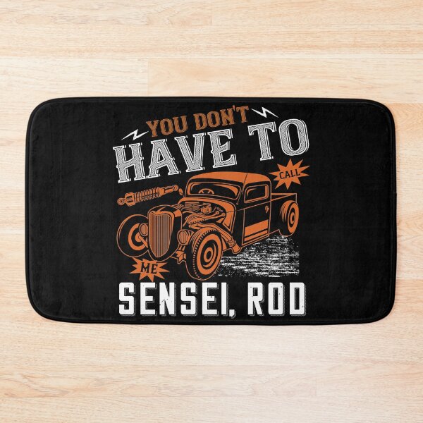 Item preview, You Don't Have To Call Me Sensei, Rod  designed and sold by GoodVibeDesign.
