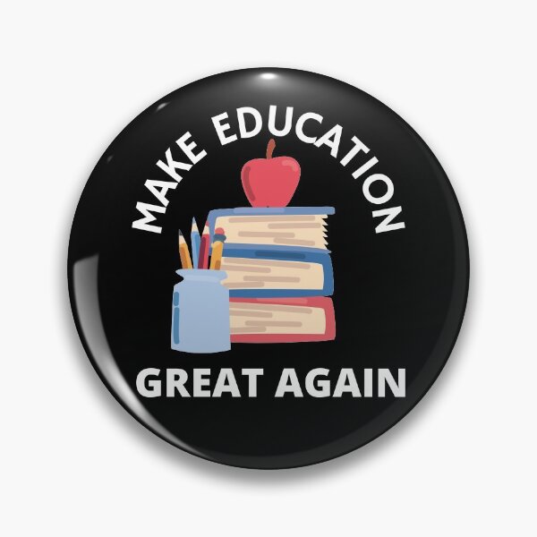 Item preview, Make Education Great Again designed and sold by dacdibac.