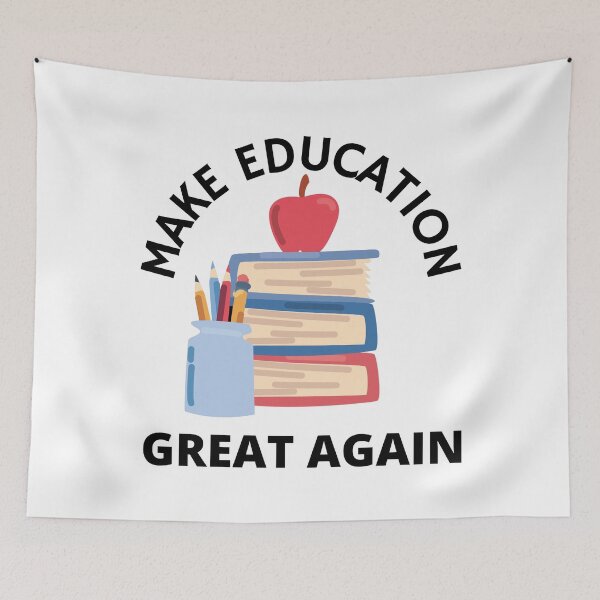 Item preview, Make Education Great Again designed and sold by dacdibac.